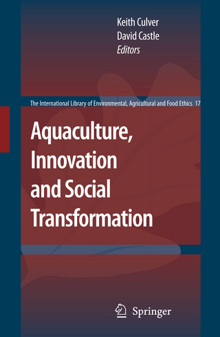 Aquaculture, Innovation and Social Transformation - Keith Culver; David Castle