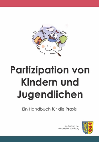 Partizipation von Kindern und Jugendlichen - Waldemar Stange; Anja Bentrup; Timo Bleckwedel; Landkreis Lüneburg