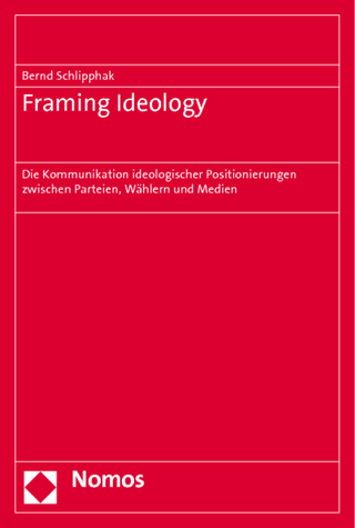 Framing Ideology - Bernd Schlipphak