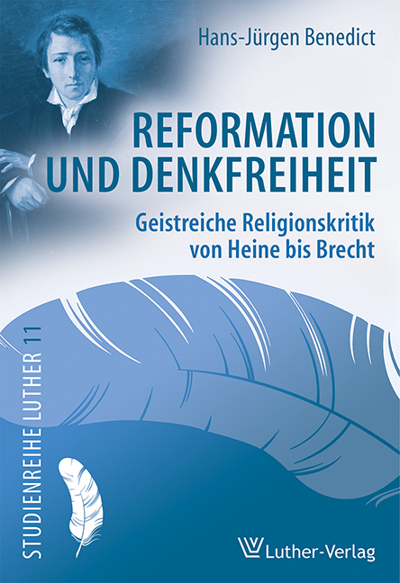 Reformation und Denkfreiheit - Hans-Jürgen Benedict