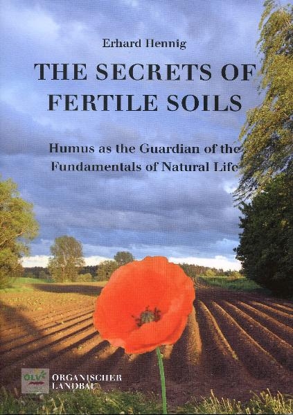 The secrets of fertile soils - Erhard Hennig
