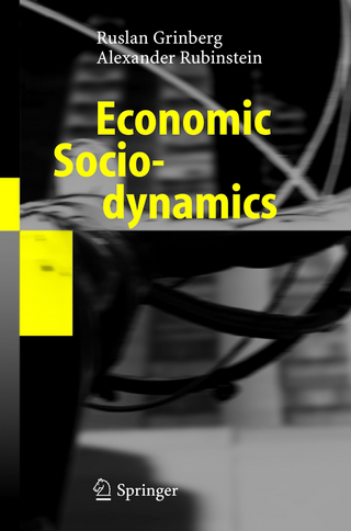 Economic Sociodynamics - Ruslan Grinberg; Alexander Rubinstein