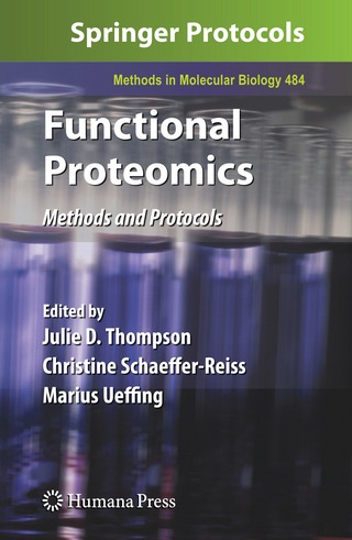 Functional Proteomics - Julie D. Thompson; Christine Schaeffer-Reiss; Marius Ueffing