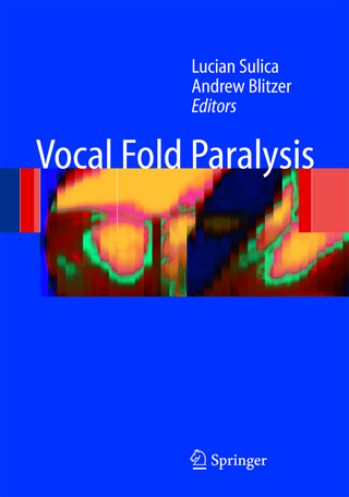 Vocal Fold Paralysis - Lucian Sulica; Andrew Blitzer