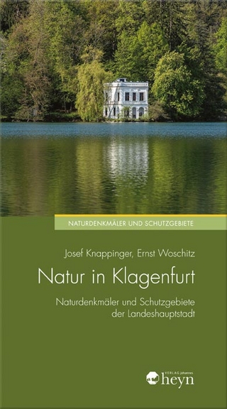 Natur in Klagenfurt - Josef Knappinger; Ernst Woschitz