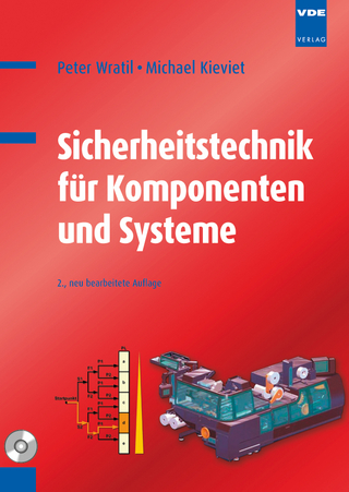 Sicherheitstechnik für Komponenten und Systeme - Peter Wratil; Michael Kieviet