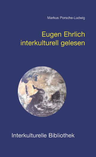 Eugen Ehrlich interkulturell gelesen - Markus Porsche-Ludwig