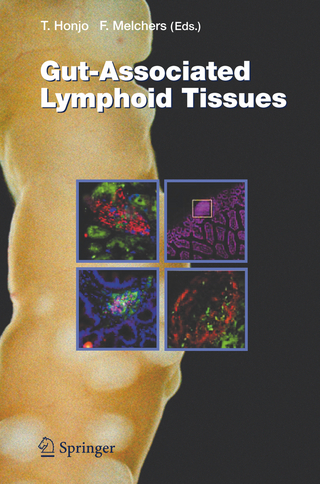 Gut-Associated Lymphoid Tissues - Tasuku Honjo; Fritz Melchers