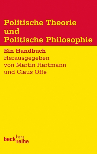 Politische Theorie und Politische Philosophie - Martin Hartmann; Claus Offe