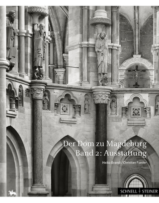 Der Dom zu Magdeburg - Heiko Brandl; Christian Forster