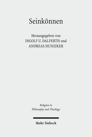 Seinkönnen - Ingolf U. Dalferth; Andreas Hunziker