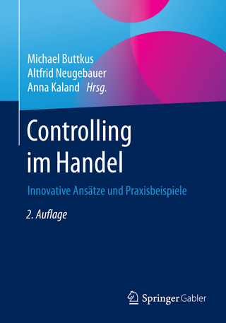 Controlling im Handel - Michael Buttkus; Altfrid Neugebauer; Anna Kaland