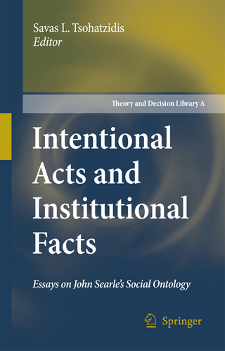 Intentional Acts and Institutional Facts - Savas L. Tsohatzidis