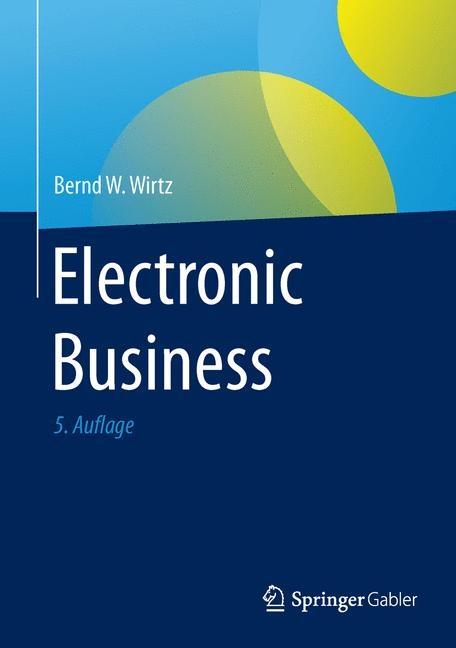 Electronic Business - Bernd W. Wirtz