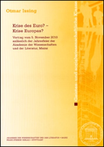 Krise des Euro? – Krise Europas? - Otmar Issing