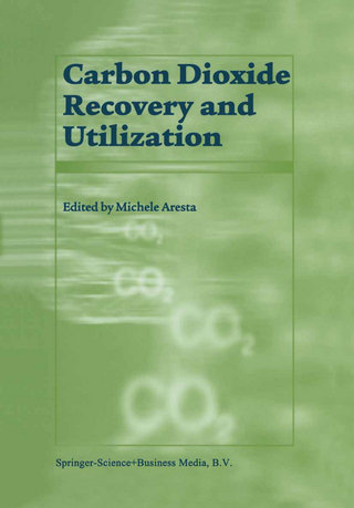 Carbon Dioxide Recovery and Utilization - M. Aresta