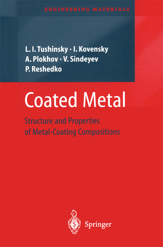Coated Metal - Leonid Tushinsky; Iliya Kovensky; Alexandr Plokhov; Victor Sindeyev; Peter Reshedko