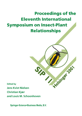 Proceedings of the 11th International Symposium on Insect-Plant Relationships - Jens Kvist Nielsen; Christian Kjaer; Louis M. Schoonhoven