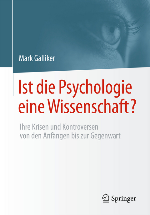 Ist die Psychologie eine Wissenschaft? - Mark Galliker