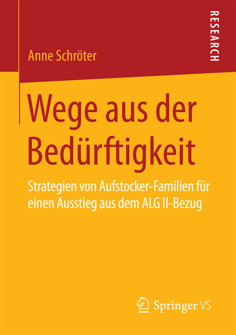 Wege aus der Bedürftigkeit - Anne Schröter