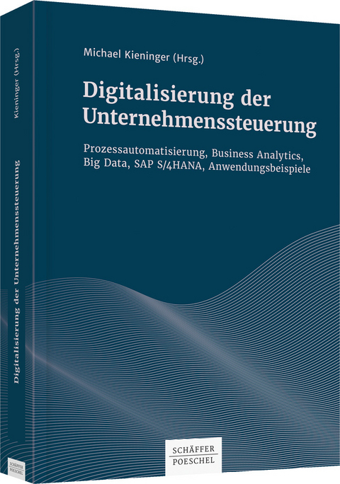 Digitalisierung der Unternehmenssteuerung - Michael Kieninger