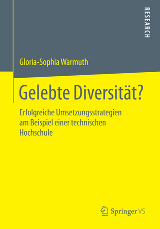 Gelebte Diversität? - Gloria-Sophia Warmuth