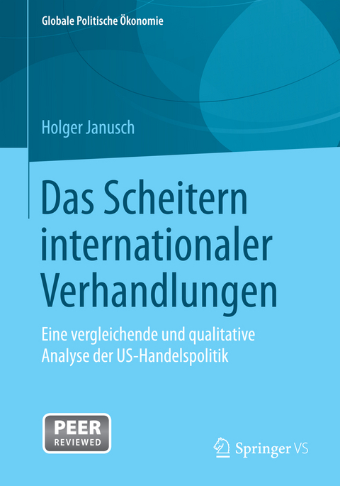 Das Scheitern internationaler Verhandlungen - Holger Janusch