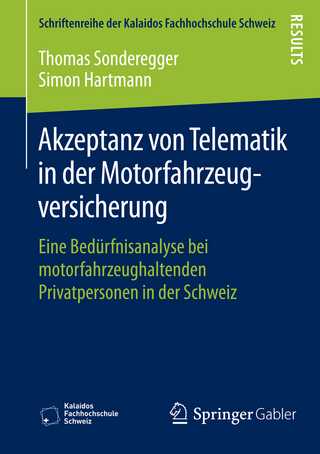 Akzeptanz von Telematik in der Motorfahrzeugversicherung - Thomas Sonderegger; Simon Hartmann