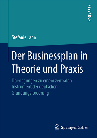 Der Businessplan in Theorie und Praxis - Stefanie Lahn
