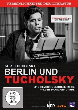 Kurt Tucholsky - Die wilden Zwanziger - Berlin und Tucholsky, 1 DVD