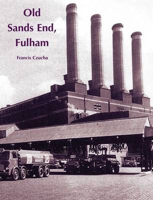 Old Sands End, Fulham - Francis Czucha