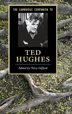 The Cambridge Companion to Ted Hughes - Terry Gifford