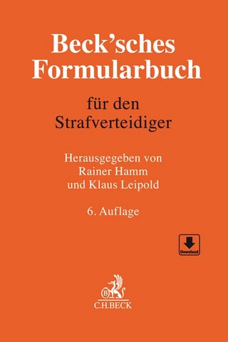 Beck'sches Formularbuch für den Strafverteidiger - Rainer Hamm; Klaus Leipold
