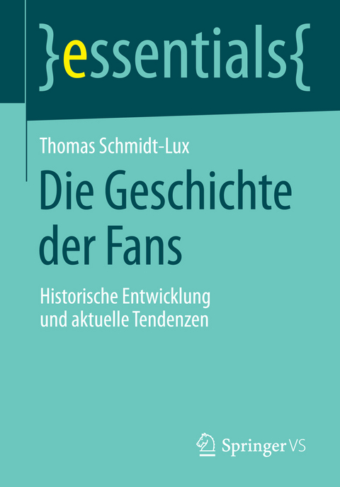Die Geschichte der Fans - Thomas Schmidt-Lux