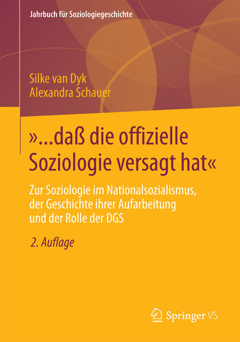 »... daß die offizielle Soziologie versagt hat« - Silke van Dyk, Alexandra Schauer
