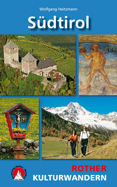Kulturwandern Südtirol - Wolfgang Heitzmann