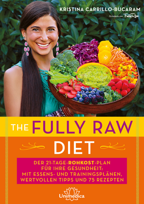 The Fully Raw Diet - Kristina Carrillo-Bucaram