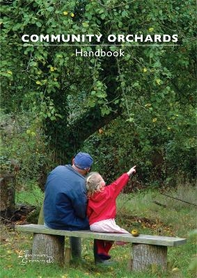 Community Orchards Handbook - Sue Clifford; Angela King