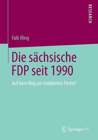 Die sächsische FDP seit 1990 - Falk Illing