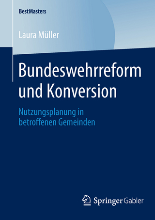 Bundeswehrreform und Konversion - Laura Müller