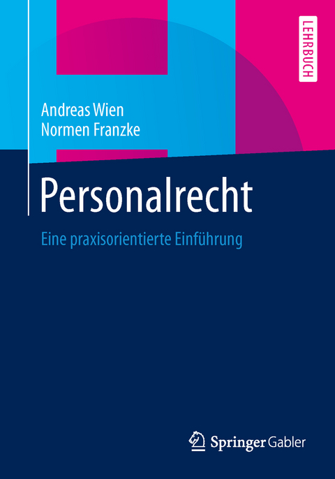 Personalrecht - Andreas Wien, Normen Franzke