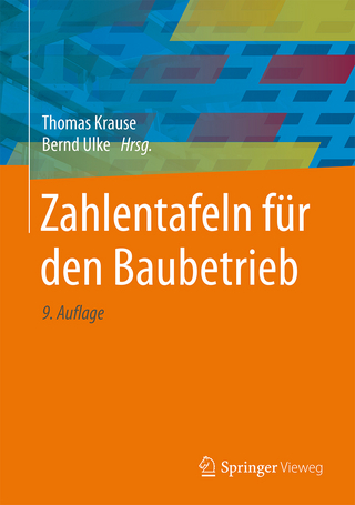 Zahlentafeln für den Baubetrieb - Thomas Krause; Bernd Ulke