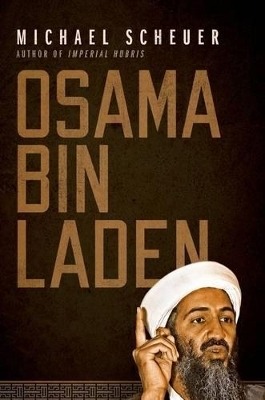 Osama Bin Laden - Michael Scheuer