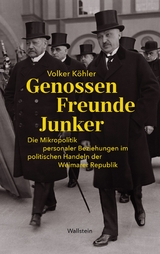 Genossen - Freunde - Junker - Volker Köhler