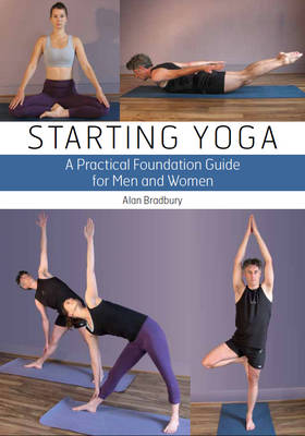 Starting Yoga - Alan Dr Bradbury