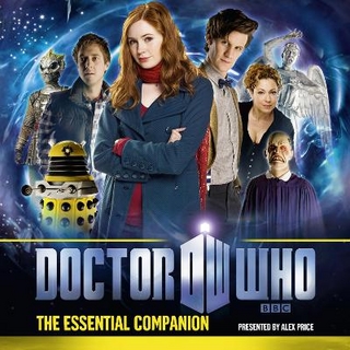 Doctor Who: The Essential Companion - Steve Tribe; Alex Price; Various
