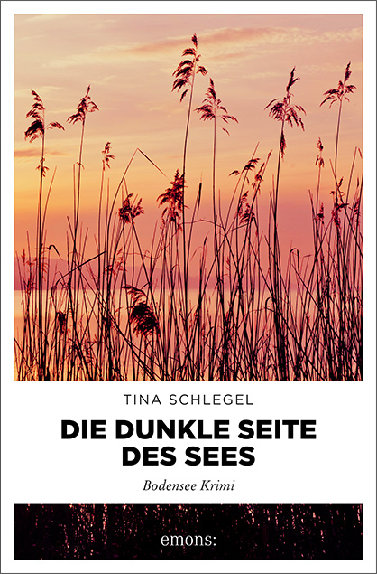 Die dunkle Seite des Sees - Tina Schlegel