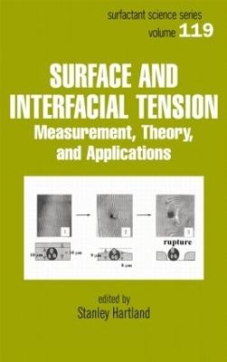 Surface and Interfacial Tension - Stanley Hartland