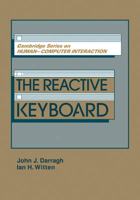 The Reactive Keyboard - John J. Darragh; Ian H. Witten