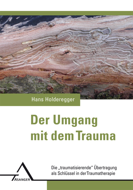 Der Umgang mit dem Trauma - Hans Holderegger